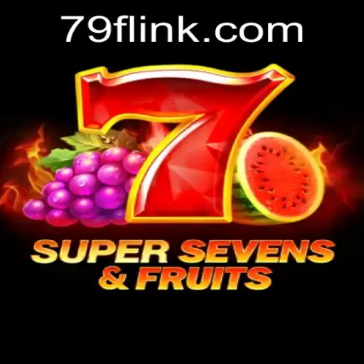 Exploring the Exciting World of 7SuperSevensFruits and 79F.COM
