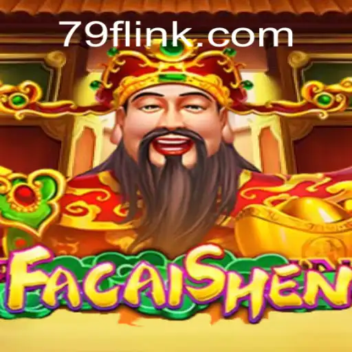Exploring the World of FaCaiShen and Its Connection to 79F.COM