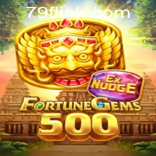 Exploring the Exciting World of FortuneGems500 with 79F.COM